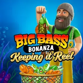 Big Bass Bonanza Keeping it Reel