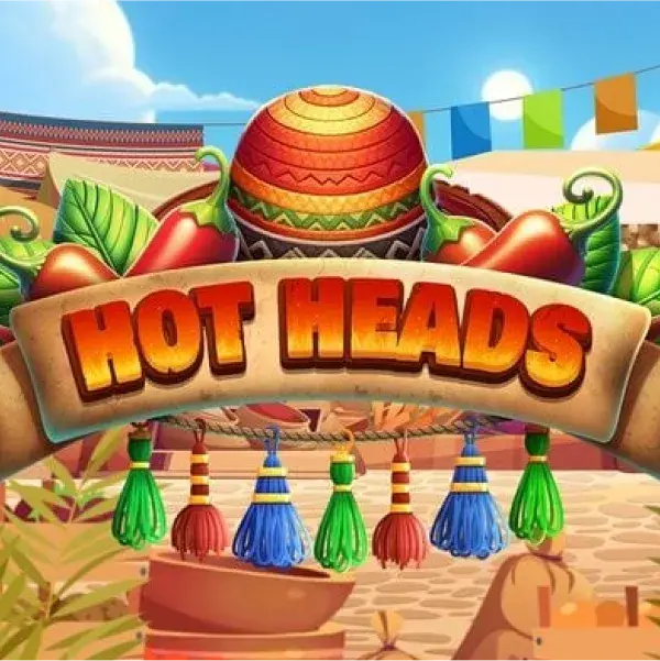 Hot Heads
