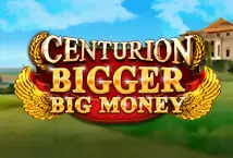 Centurion Bigger Big Money